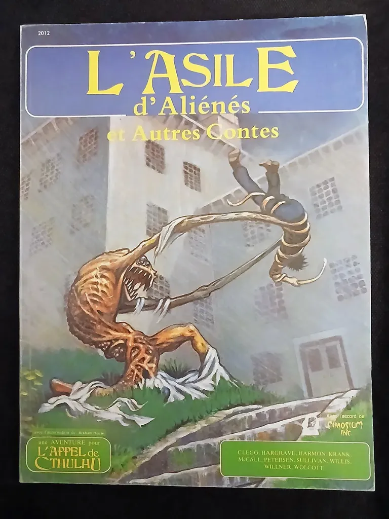 L'Asile d'Aliénés et Autres Contes - Scénario - L'Appel de Cthulhu