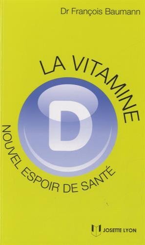 [9782843193279] La vitamine D - Nouvel espoir de la santé